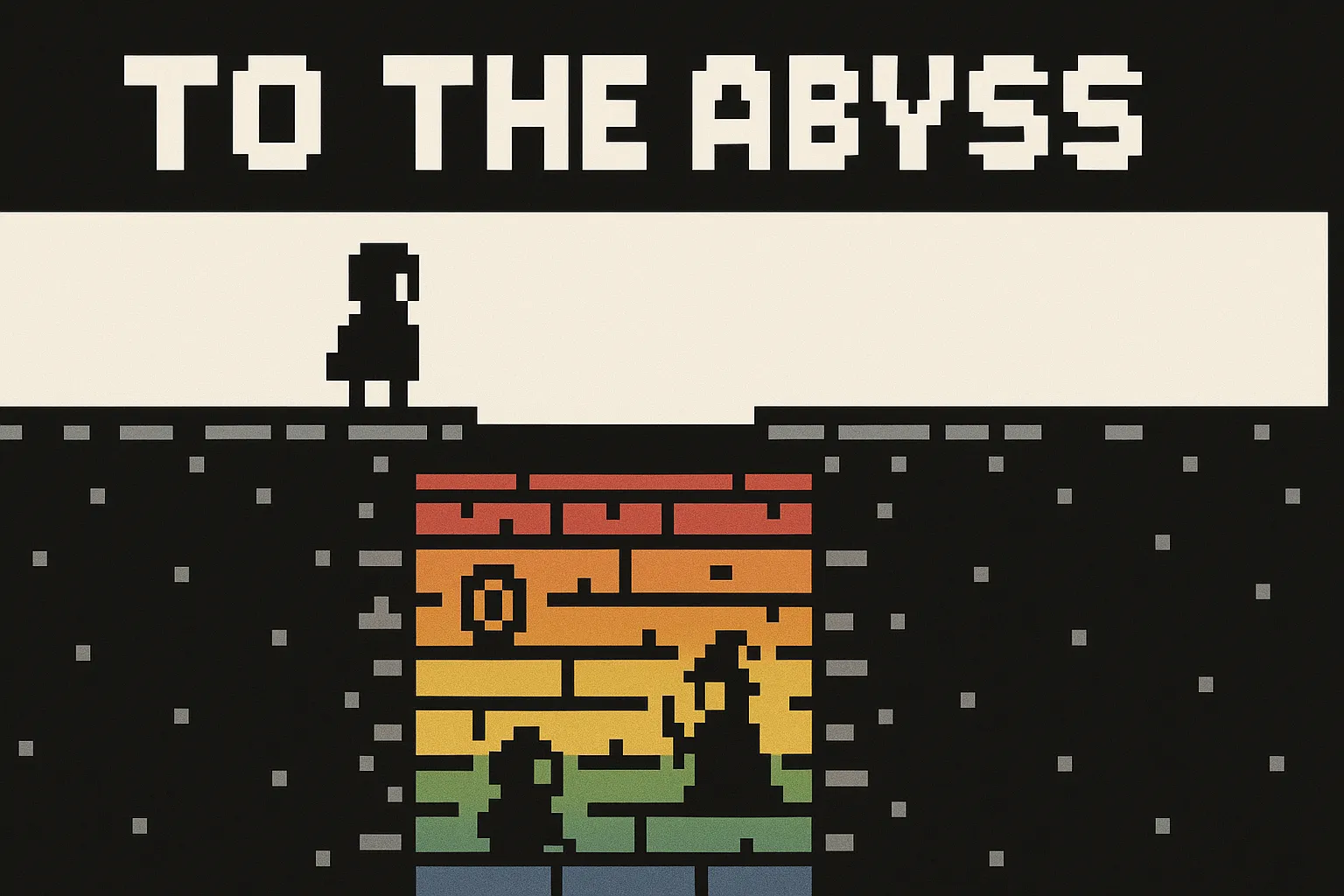 To The Abyss
